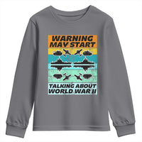 Retro World War 2 Memorabilia Youth Sweatshirt May Start Talking About WWII WW2 Gear