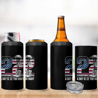 Veteran Suicide Awareness 4 in 1 Can Cooler Tumbler 22 A Day is 22 Too Many Veteran Lives Matter