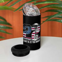 Veteran Suicide Awareness 4 in 1 Can Cooler Tumbler 22 A Day is 22 Too Many Veteran Lives Matter