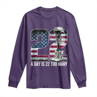 Veteran Suicide Awareness Long Sleeve Shirt 22 A Day is 22 Too Many Veteran Lives Matter