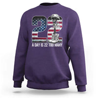 Veteran Suicide Awareness Sweatshirt 22 A Day is 22 Too Many Veteran Lives Matter