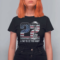 Veteran Suicide Awareness T Shirt For Women 22 A Day is 22 Too Many Veteran Lives Matter