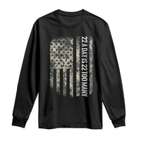 Veteran Suicide Awareness Long Sleeve Shirt USA Flag 22 A Day Is 22 Too Many