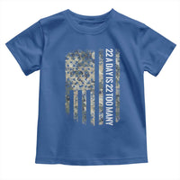 Veteran Suicide Awareness Toddler T Shirt USA Flag 22 A Day Is 22 Too Many