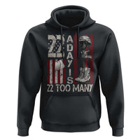 Veteran Suicide Awareness Hoodie 22 A Day Is 22 Too Many