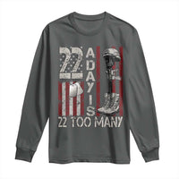 Veteran Suicide Awareness Long Sleeve Shirt 22 A Day Is 22 Too Many