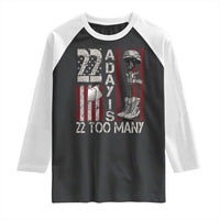 Veteran Suicide Awareness Raglan Shirt 22 A Day Is 22 Too Many