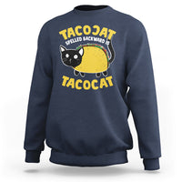 Funny Cinco De Mayo Sweatshirt Cinco De Mayo Tacocat Spelled Backward Is Tacocat Tacos Cat Lovers - Wonder Print Shop