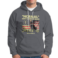Bible Verse Hoodie Normal Isn't Coming Back Jesus Is Revelation 14 Religious - Wonder Print Shop