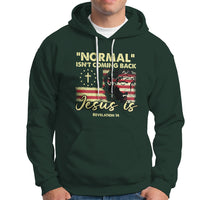 Bible Verse Hoodie Normal Isn't Coming Back Jesus Is Revelation 14 Religious - Wonder Print Shop