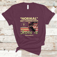 Bible Verse T Shirt Normal Isn't Coming Back Jesus Is Revelation 14 Religious - Wonder Print Shop