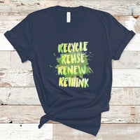 Earth Day T Shirt Recycle Reuse Renew Rethink Go Green Go Planet Earth Day - Wonder Print Shop