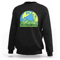 Earth Day Sweatshirt Earth Day Birthday Every Day Recycle Reuse Renew Rethink - Wonder Print Shop