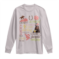 Talk Derby To Me Long Sleeve Shirt Horse Riders Ky Racing Day