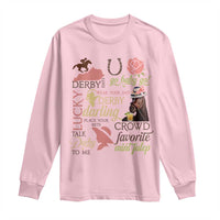 Talk Derby To Me Long Sleeve Shirt Horse Riders Ky Racing Day