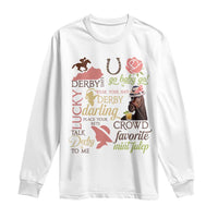 Talk Derby To Me Long Sleeve Shirt Horse Riders Ky Racing Day