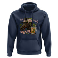 Talk Derby To Me Hoodie Ky Horse Racing Mint Julep and Roses