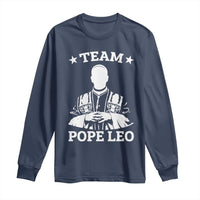 Team Pope Leo XIV Long Sleeve Shirt Vintage Catholic Faith Historical Religious Support