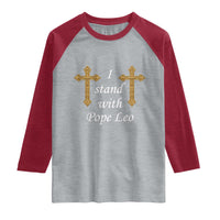 I Stand With Pope Leo Faith Graphic Raglan Shirt Catholic Ornate Gold Cross