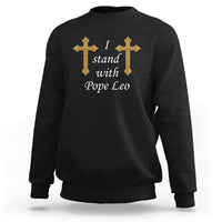 I Stand With Pope Leo Faith Graphic Sweatshirt Catholic Ornate Gold Cross