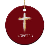 I Stand With Pope Leo Brushstroke Cross Ceramic Ornament Religious Christian Witness