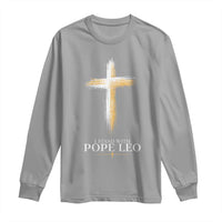 I Stand With Pope Leo Brushstroke Cross Long Sleeve Shirt Religious Christian Witness