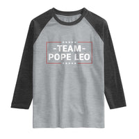 Team Pope Leo XIV Raglan Shirt Catholic Pride Religious Faith Solidarity