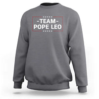 Team Pope Leo XIV Sweatshirt Catholic Pride Religious Faith Solidarity