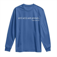 Evil Will Not Prevail Pope Leo XIV Religious Quote Long Sleeve Shirt Hopeful Christian Faith Graphic