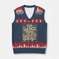 This Dance Thing Escalated Quickly V-Neck Knit Sweater Vest Funny Dance Enthusiast Viral