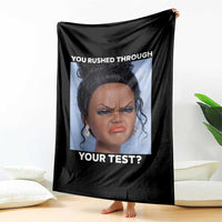 Funny You Rushed Through Your Test Doll Face Meme Throw Blanket Teacher Reaction Humor Testing Day