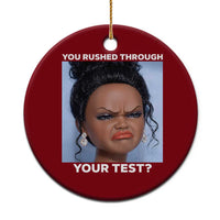 Funny You Rushed Through Your Test Doll Face Meme Ceramic Ornament Teacher Reaction Humor Testing Day