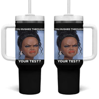 Funny You Rushed Through Your Test Doll Face Meme Tumbler With Handle Teacher Reaction Humor Testing Day