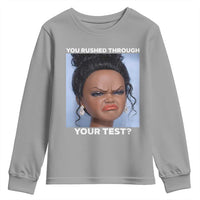 Funny You Rushed Through Your Test Doll Face Meme Youth Sweatshirt Teacher Reaction Humor Testing Day