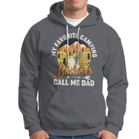 Camping Dad Hoodie My Favorite Camping Buddies Call Me Dad Vintage Fathers Day - Wonder Print Shop