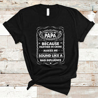 Funny Dad T Shirt They Call Me Papa Because Partner In Crime Funny Dad Grandpa - Wonder Print Shop