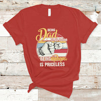 Funny Dad T Shirt Being Dad is an Honor Being Papa is Priceless Fathers Day - Wonder Print Shop