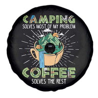 Camping Spare Tire Cover Camping Solves Problems Coffee Solves Rest Funny Camper