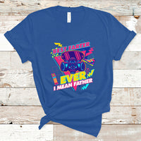 Funny Farter T Shirt Funny Best Farter Ever I Mean Father Gas Mask Retro 70s 80s - Wonder Print Shop