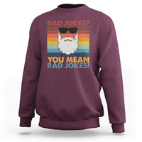 Dad Joke Sweatshirt Dad Jokes I Think You Mean Rad Jokes Father's Day Vintage - Wonder Print Shop