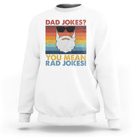 Dad Joke Sweatshirt Dad Jokes I Think You Mean Rad Jokes Father's Day Vintage - Wonder Print Shop