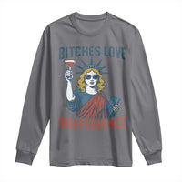 Funny 4th of July Statue of Liberty Cocktail Long Sleeve Shirt Retro Bitches Love Independence