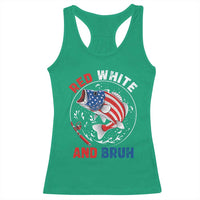 Red White And Bruh Fishing Racerback Tank Top Funny Patriotic Bass 4th Of July American Flag