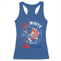 Red White And Bruh Fishing Racerback Tank Top Funny Patriotic Bass 4th Of July American Flag