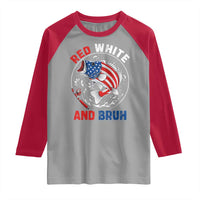 Red White And Bruh Fishing Raglan Shirt Funny Patriotic Bass 4th Of July American Flag