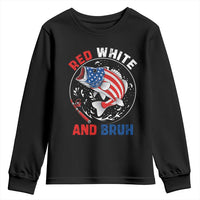 Red White And Bruh Fishing Youth Sweatshirt Funny Patriotic Bass 4th Of July American Flag