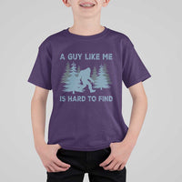 Funny Bigfoot Sasquatch T Shirt For Kid A Guy Like Me Is Hard To Find Forest Silhouette - Wonder Print Shop