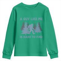 Funny Bigfoot Sasquatch Youth Sweatshirt A Guy Like Me Is Hard To Find Forest Silhouette - Wonder Print Shop