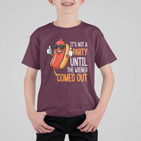 It's Not A Party Until The Wiener Comes Out T Shirt For Kid Funny Hot Dog Joke BBQ 4th of July Cookout - Wonder Print Shop