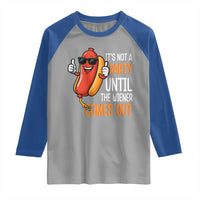 It's Not A Party Until The Wiener Comes Out Raglan Shirt Funny Hot Dog Joke BBQ 4th of July Cookout - Wonder Print Shop